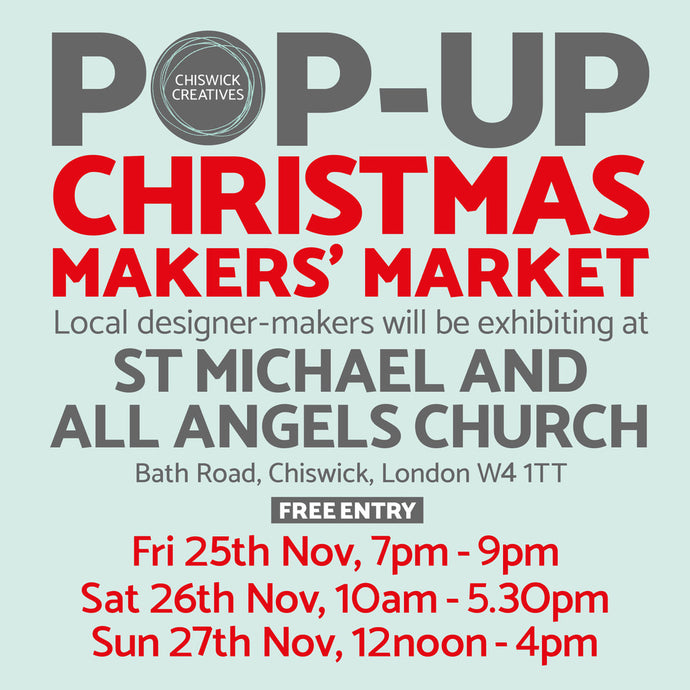 Chiswick Creatives' Christmas Pop Up Makers Market